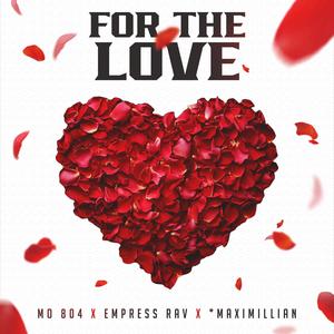 For The Love (Explicit)