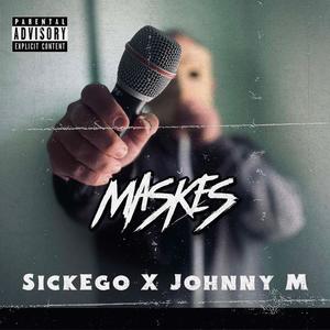 Maskes (feat. Johnny M)