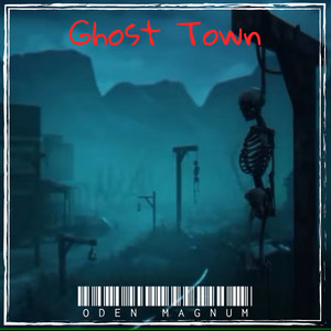 Ghost Town (Explicit)