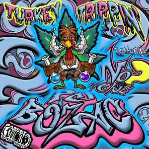 Turkey Trippin' (feat. No Clue Crew) (2008 Release Version)