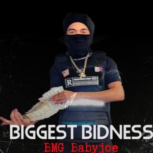 Biggest Bidness (Explicit)