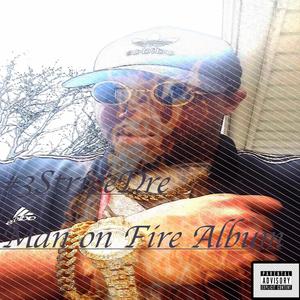 Man on Fire (Debut Album) 2012 [Explicit]