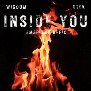 Inside You (Amapiano Refix|Explicit)