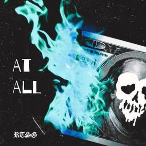 At All (feat. MacFarlin & Boii SMIFF) [Explicit]