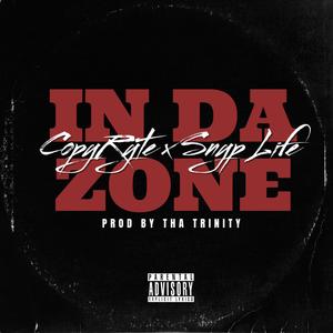 IN DA ZONE (feat. Snyp Life) [Explicit]