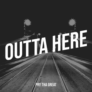 Outta Here (Explicit)