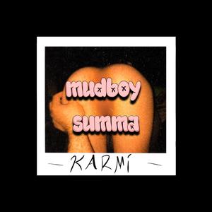 MUDBOY SUMMA (Explicit)