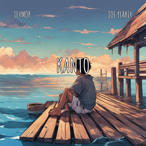 Kanto (feat. Joe Ylarix)