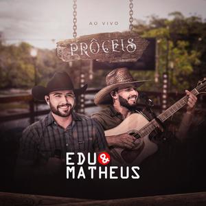 Edu e Matheus Ao Vivo Prôceis