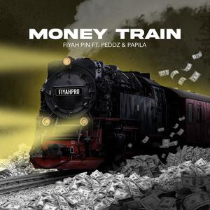 Money Train (feat. Peddz)