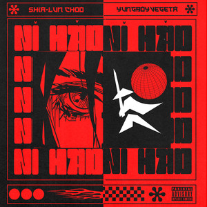 Nǐ Hǎo (Explicit)