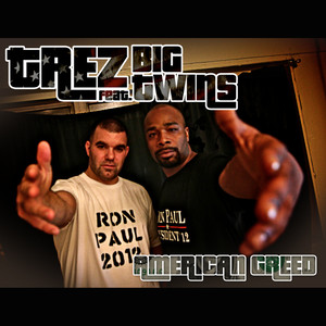American Greed(feat. Big Twinz) (Explicit)