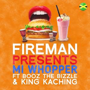 Mi Whopper (feat. Booz the Bizzle & King Kaching)