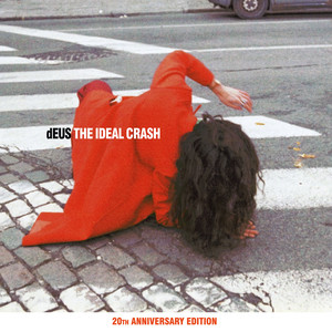 The Ideal Crash (20th Anniversary Edition) [Explicit]