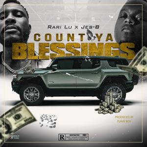 Count Ya Blessings(feat. Jes-B) (Explicit)