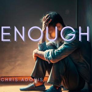 ENOUGH