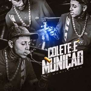 Colete e Munição (Explicit)