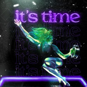 It's Time