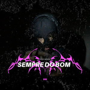 Sempre do bom (Explicit)