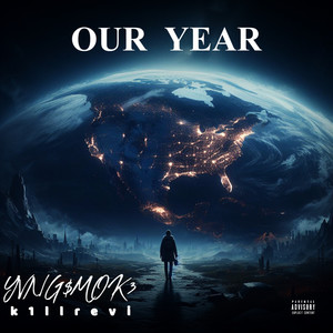 Our Year (Explicit)