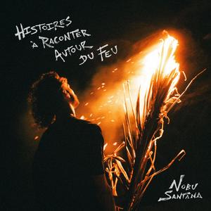 Histoires à Raconter Autour du Feu (Explicit)