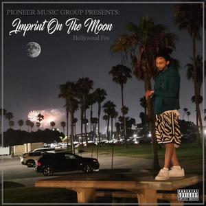 Imprint On The Moon (Explicit)