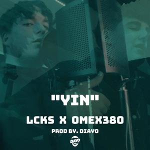 YIN (feat. Omex380 & Diayo) [Explicit]