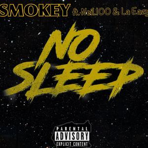 NO SLEEP (Explicit)