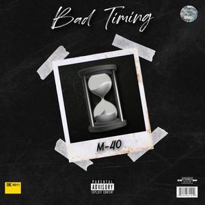 Bad Timing (Explicit)