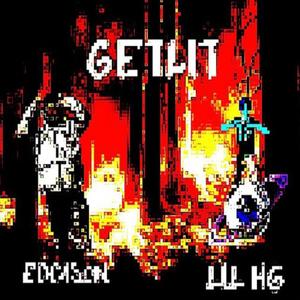 GET LIT (feat. EDDISON) (Explicit)