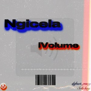 Ngicela iVolume