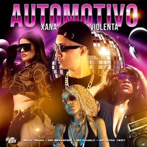 Automotivo Xana Violenta (Explicit)