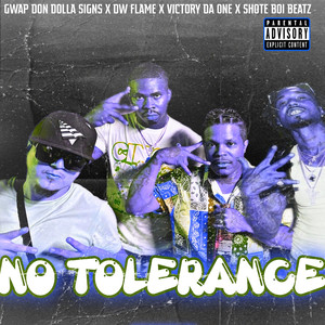 No Tolerance (Explicit)