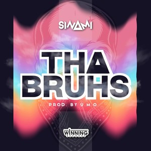 Tha Bruhs (Explicit)