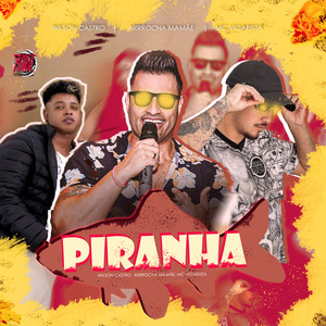Piranha (Explicit)