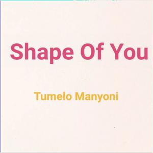 Shape Of You