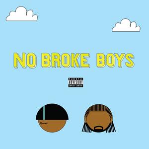 No Broke Boys (feat. smith jagger) [Explicit]