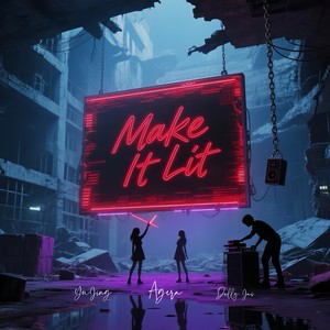 Make It Lit
