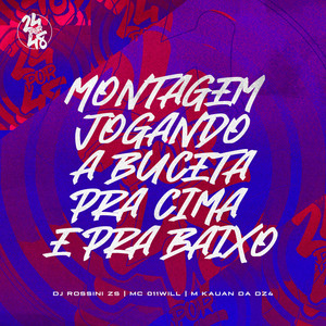 Montagem Jogando a Buceta pra Cima e pra Baixo (Explicit)