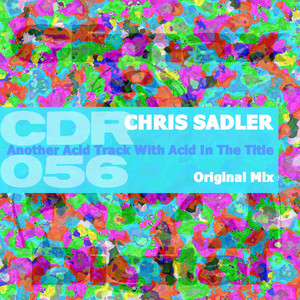 Another Acid Track With Acid In The Title (Original Mix)