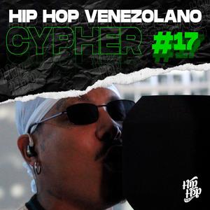 Cypher Hip Hop Venezolano, Pt. 17 (feat. rapiam & radio macoña) [Explicit]