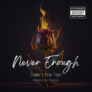 Never Enough (Explicit)