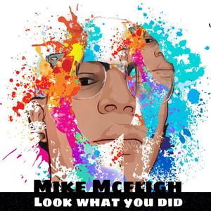 Look What You Did (Explicit)