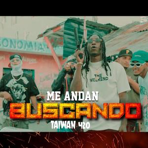 Me andan buscando (Explicit)