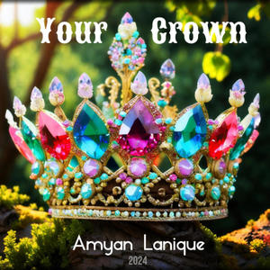 Your Crown (Amyan's Version )