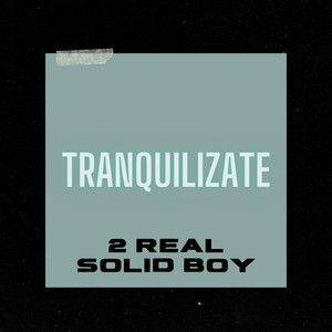Tranquilizate (Explicit)
