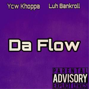 Da Flow (Explicit)