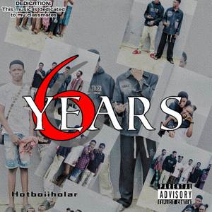 6 YEARS (Explicit)