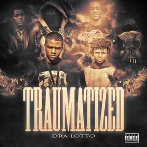 Traumatized (Explicit)