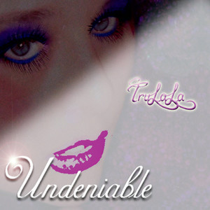 Undeniable (Explicit)